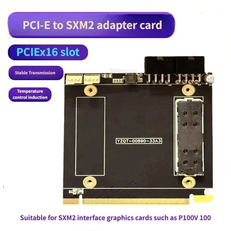 SXM2 to PCIe Adapter Board – V100 P100 GPU Conversion